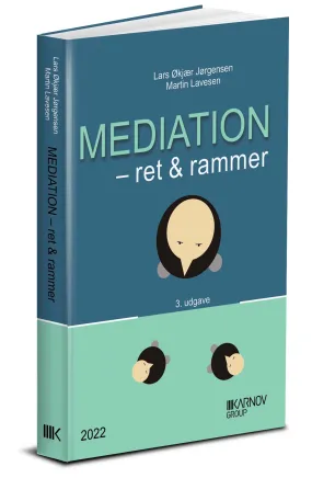 Mediation - ret og rammer