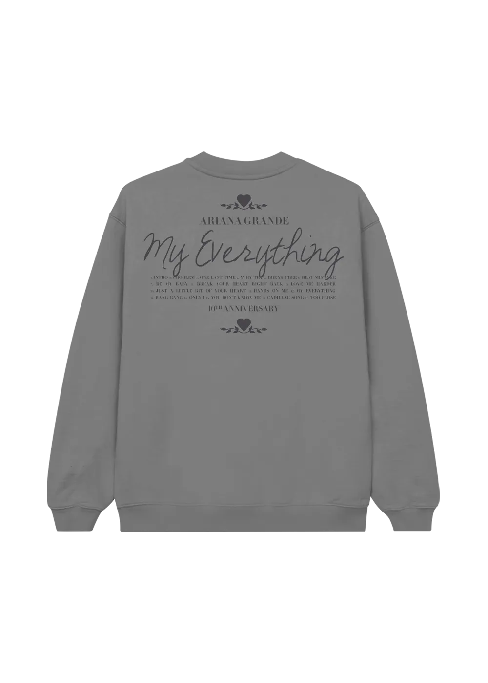 my everything tenth anniversary grey crewneck